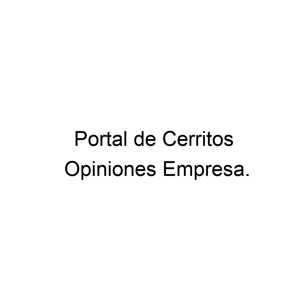 opiniones-portal-de-cerritos-0363111422