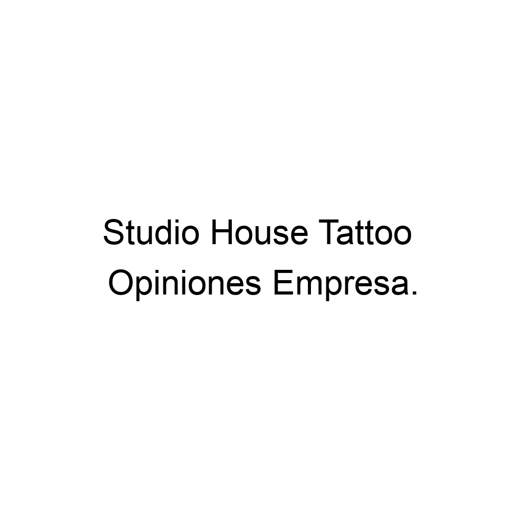 opiniones-studio-house-tattoo